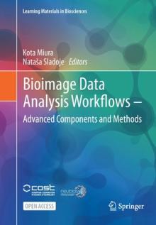 Bioimage Data Analysis Workflows ‒ Advanced Components and Methods