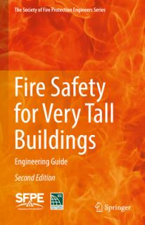 Fire Safety for Very Tall Buildings: Engineering Guide