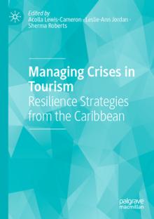 Managing Crises in Tourism: Resilience Strategies from the Caribbean