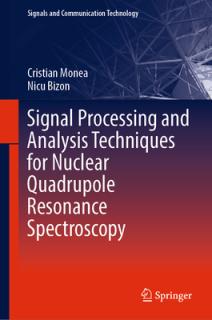 Signal Processing & Analysis Techniques for Nuckear Quadrupole Resonance Spectroscopy