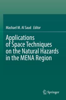 Applications of Space Techniques on the Natural Hazards in the Mena Region