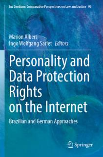 Personality and Data Protection Rights on the Internet: Brazilian and German Approaches