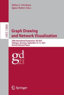 Graph Drawing and Network Visualization: 29th International Symposium, GD 2021, Tbingen, Germany, September 14-17, 2021, Revised Selected Papers