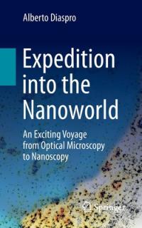 Expedition Into the Nanoworld: An Exciting Voyage from Optical Microscopy to Nanoscopy