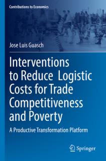 Interventions to Reduce Logistic Costs for Trade Competitiveness and Poverty: A Productive Transformation Platform