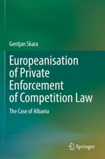 Europeanisation of Private Enforcement of Competition Law: The Case of Albania