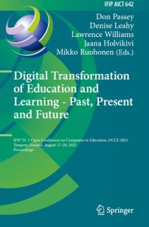 Digital Transformation of Education and Learning - Past, Present and Future: Ifip Tc 3 Open Conference on Computers in Education, Occe 2021, Tampere,