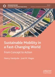 Sustainable Mobility in a Fast-Changing World: From Concept to Action