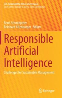 Responsible Artificial Intelligence: Challenges for Sustainable Management