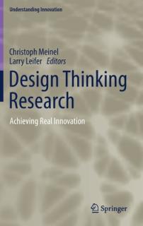 Design Thinking Research: Achieving Real Innovation