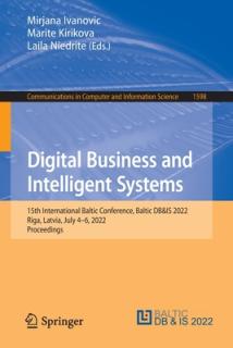 Digital Business and Intelligent Systems: 15th International Baltic Conference, Baltic Db&is 2022, Riga, Latvia, July 4-6, 2022, Proceedings