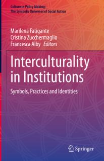 Interculturality in Institutions: Symbols, Practices and Identities