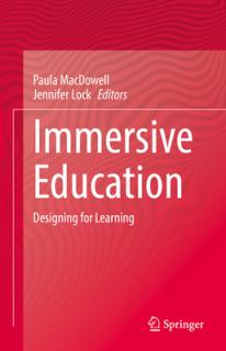 Immersive Education: Designing for Learning
