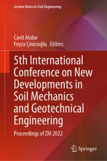 5th International Conference on New Developments in Soil Mechanics and Geotechnical Engineering: Proceedings of Zm 2022