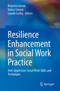 Resilience Enhancement in Social Work Practice: Anti-Oppressive Social Work Skills and Techniques