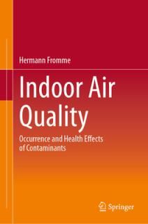 Indoor Air Quality: Occurrence and Health Effects of Contaminants