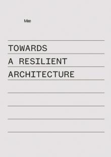 Towards a Resilient Architecture: M
