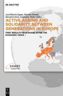 Active Ageing and Solidarity Between Generations in Europe: First Results from Share After the Economic Crisis