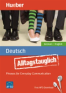 Alltagstauglich - Phrases for Everyday Communication - Buch mit MP3