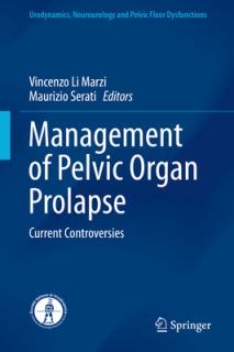 Management of Pelvic Organ Prolapse: Current Controversies