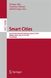 Smart Cities: Second International Conference, Smart-CT 2017, Mlaga, Spain, June 14-16, 2017, Proceedings