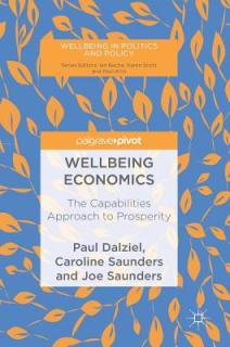 Wellbeing Economics: The Capabilities Approach to Prosperity