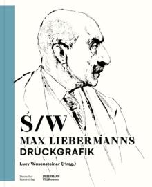 Schwarz-Wei: Max Liebermanns Druckgrafik