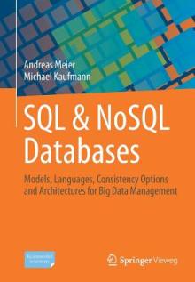 SQL & Nosql Databases: Models, Languages, Consistency Options and Architectures for Big Data Management