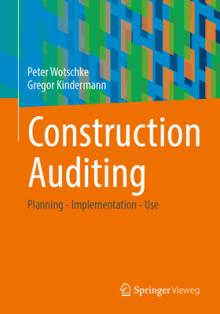 Construction Auditing: Planning - Implementation - Use