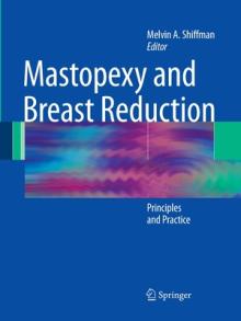 Mastopexy and Breast Reduction: Principles and Practice
