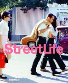 Street Life: The Street in Art from Kirchner to Streuli