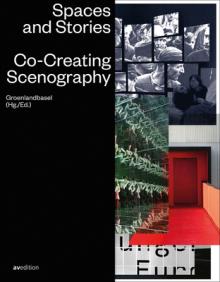 Spaces and Stories: Co-Creating Scenography