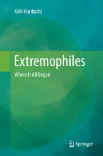 Extremophiles: Where It All Began