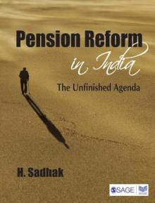 Pension Reform in India: The Unfinished Agenda