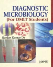 Diagnostic Microbiology: For Dmlt Students