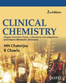 Clinical Chemistry: Organ Function Tests, Laboratory Investigations and Inborn Metabolic Diseases