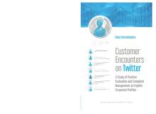 Customer Encounters on Twitter: A Study of Positive Evaluation and Complaint Management on English Corporate Profiles