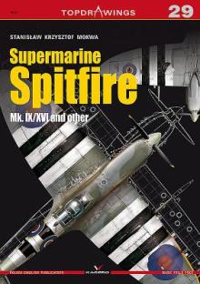 Supermarine Spitfire Mk. IX/XVI and Others