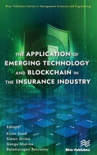 The Application of Emerging Technology and Blockchain in the Insurance Industry
