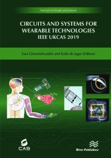 Circuits and Systems for Wearable Technologies IEEE Ukcas 2019