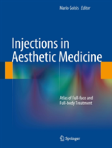 Injections in Aesthetic Medicine: Atlas of Full-Face and Full-Body Treatment