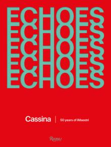 Echoes: Cassina. 50 Years of Imaestri