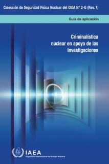 Nuclear Forensics in Support of Investigations (Spanish Edition)
