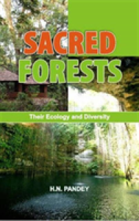 Sacred Forests: Their Ecology and Diversity