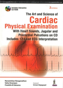 Art and Science of Cardiac Physical Examination
