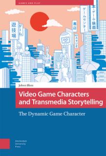 Video Game Characters and Transmedia Storytelling: The Dynamic Game Character