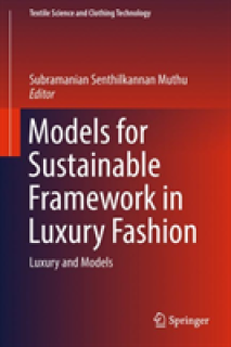 Models for Sustainable Framework in Luxury Fashion: Luxury and Models