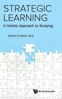 Strategic Learning: A Holistic Approach to Studying