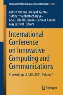 International Conference on Innovative Computing and Communications: Proceedings of ICICC 2021, Volume 1