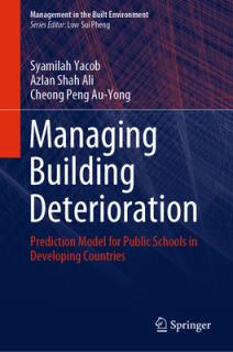 Managing Building Deterioration: Prediction Model for Public Schools in Developing Countries